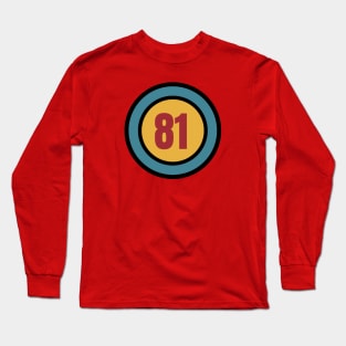 The Number 81 - eighty one - eighty first - 81st Long Sleeve T-Shirt